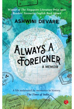 ALWAYS A FOREIGNER: A Memoir