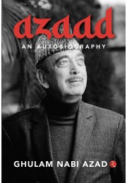 AZAAD: AN AUTOBIOGRAPHY