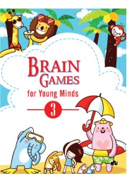 BRAIN GAMES FOR YOUNG MINDS (VOLUME 3)