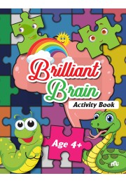 BRILLIANT BRAIN ACTIVITIES BOOK (AGE 4)