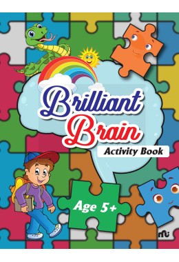 BRILLIANT BRAIN ACTIVITIES BOOK (AGE 5)