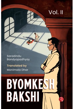 BYOMKESH BAKSHI VOLII SARADINDU BANDYOPADHYAY TRANSLATED BY MONIMALA DHAR