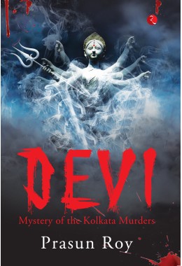 DEVI: MYSTERY OF THE KOLKATA MURDERS