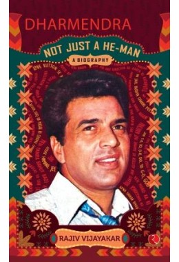 Dharmendra: Not Just A HeMan