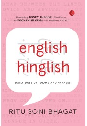 ENGLISH HINGLISH: DAILY DOSE OF IDIOMS AND PHRASES