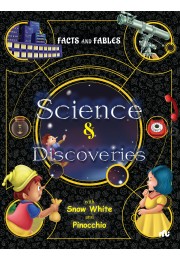 FACTS AND FABLES: SCIENCE AND DISCOVERIES