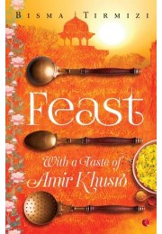 Feast: With A Taste Of Amir Khusro