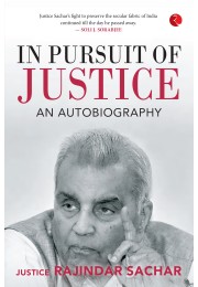 IN PURSUIT OF JUSTICE: An Autobiography