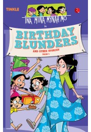 INA MINA MYNAH MO BIRTHDAY BLUNDERS AND OTHER STORIES: BOOK 1