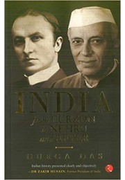 INDIA: FROM CURZON TO NEHRU AND AFTER