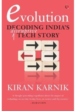 Evolution: Decoding Indiarsquos Disruptive Tech Story