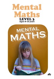 MENTAL MATHS: Level 3