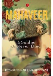 Mahaveer: The Soldier Who Never Died