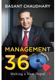 MANAGEMENT 360 DEGREES: MAKING A NEW NEPAL