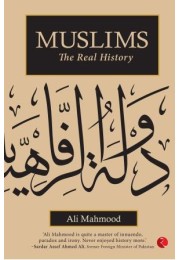 Muslims: The Real History