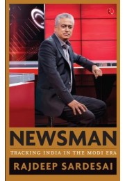 Newsman: Tracking India In The Modi Era