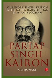 PARTAP SINGH KAIRON:  A Visionary