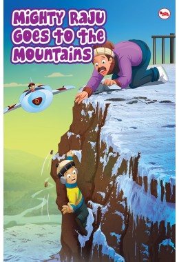 Mighty Raju Goes To The Mountains