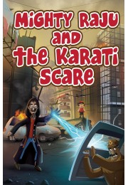 Mighty Raju And The Karati Scare