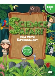 SCIENCE SAFARI: FUN WITH ENVIRONMENT BOOK 1