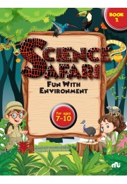 SCIENCE SAFARI: FUN WITH ENVIRONMENT BOOK 2