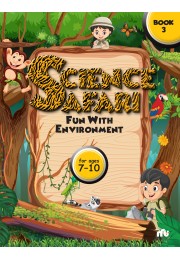 SCIENCE SAFARI: FUN WITH ENVIRONMENT BOOK 3