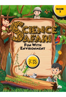 SCIENCE SAFARI: FUN WITH ENVIRONMENT BOOK 3