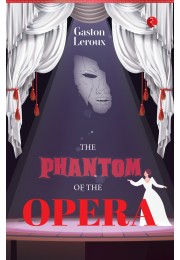 THE PHANTOM OF THE OPERA