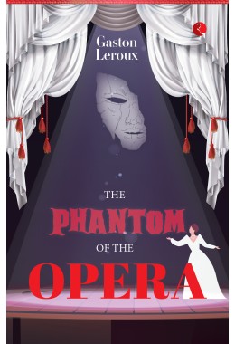 THE PHANTOM OF THE OPERA