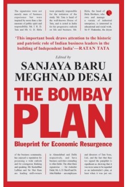 The Bombay Plan: Blueprint For Economic Resurgence