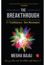 THE BREAKTHROUGH: 11 Trailblazers One Movement