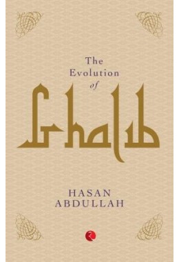 The Evolution Of Ghalib