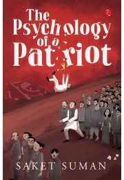 THE PSYCHOLOGY OF A PATRIOT