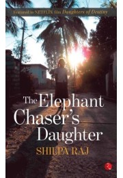 The Elephant Chaser8217s Daughter