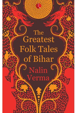 Greatest Folk Tales Of Bihar