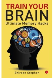 Train Your Brain: Ultimate Memory Hacks