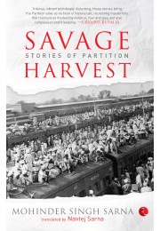 SAVAGE HARVEST: STORIES OF PARTITION