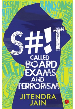 S!T CALLED BOARD EXAMS AND TERRORISM