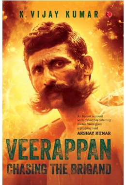 Veerappan: Chasing The Brigand