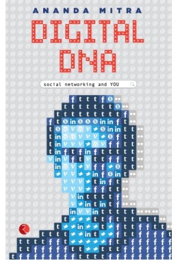 DIGITAL DNA SOCIAL NETWORKING AND YOU