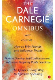 The Dale Carnegie Omnibus Volume 1