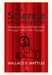 The Science Of Getting Rich