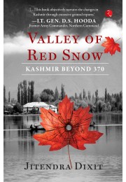 VALLEY OF RED SNOW: Kashmir Beyond 370