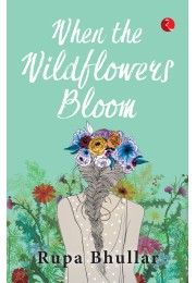 WHEN THE WILDFLOWERS BLOOM