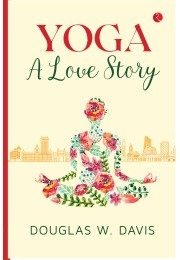 YOGA: A LOVE STORY