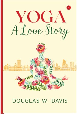 YOGA: A LOVE STORY