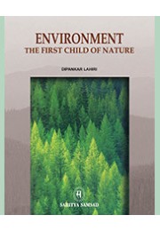 ENVIRONMENT: FIRST CHILD OF NATURE