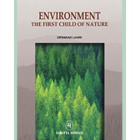 ENVIRONMENT: FIRST CHILD OF NATURE