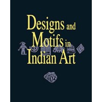 DESIGNS & MOTIFS IN INDIAN ART
