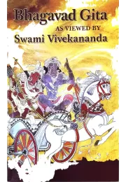 Bhagavad Gita As viewed by Swami Vivekananda